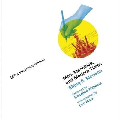 Men, Machines, and Modern Times, 50th Anniversary Edition