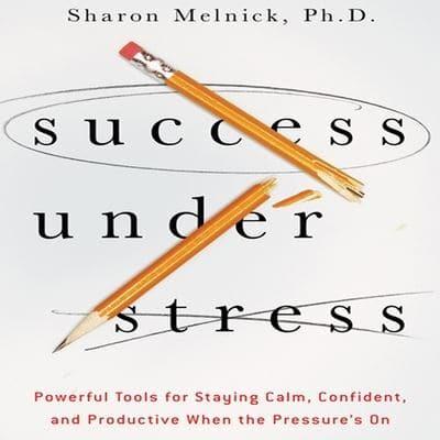 Success Under Stress Lib/E