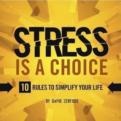 Stress Is a Choice