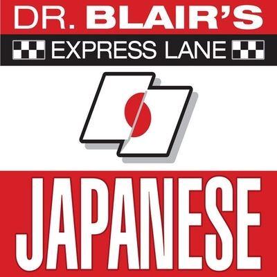 Dr. Blair's Express Lane: Japanese Lib/E