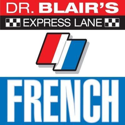 Dr. Blair's Express Lane: French Lib/E