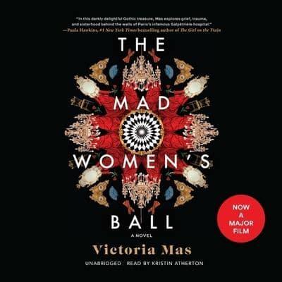 The Mad Women's Ball Lib/E