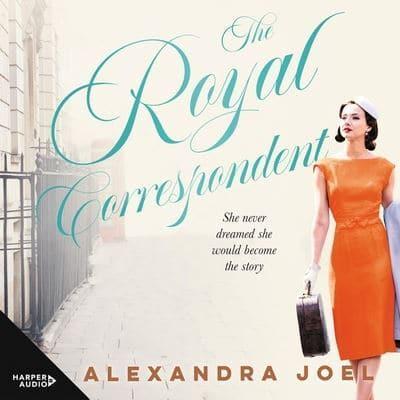 The Royal Correspondent