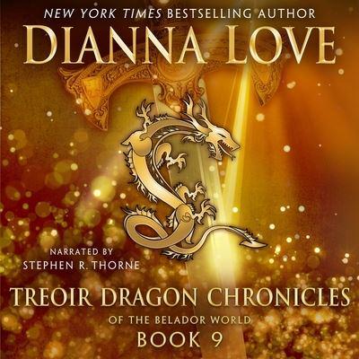 Treoir Dragon Chronicles of the Belador World: Book 9 Lib/E