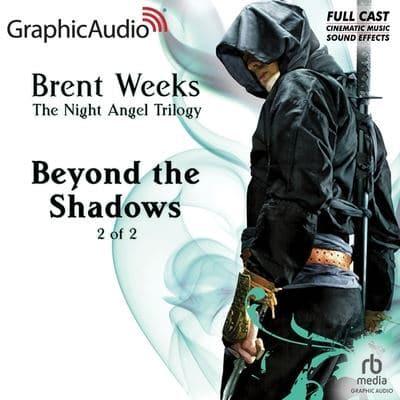 Beyond the Shadows (2 of 2) [Dramatized Adaptation]