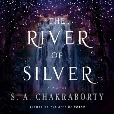 The River of Silver Lib/E