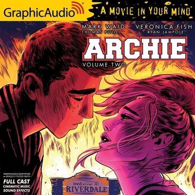 Archie: Volume 2 [Dramatized Adaptation]