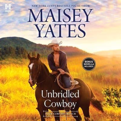 Unbridled Cowboy Lib/E