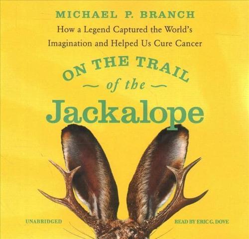 On the Trail of the Jackalope