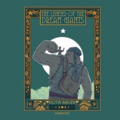 The Legend of the Dream Giants