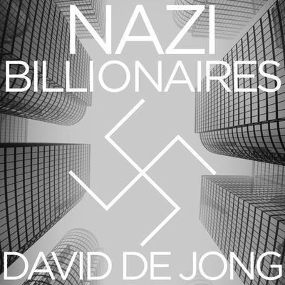 Nazi Billionaires Lib/E