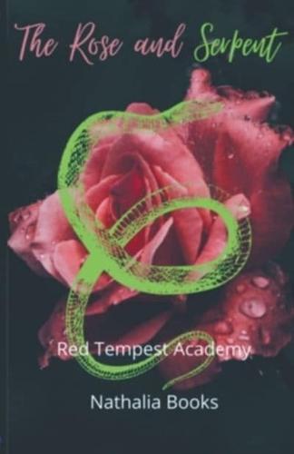 The Rose and Serpent
