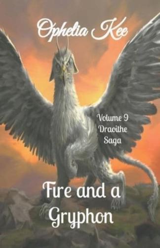 Fire and a Gryphon