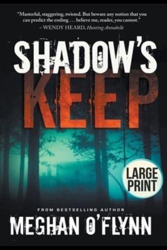 Shadow's Keep: A Novel (Large Print)