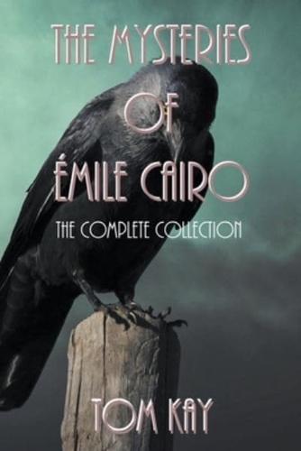 The Mysteries of &#201;mile Cairo