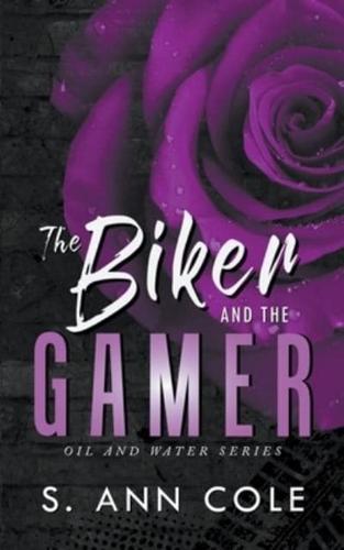 The Biker and the Gamer