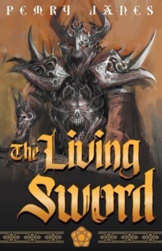 The Living Sword