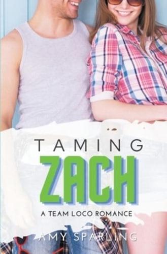 Taming Zach