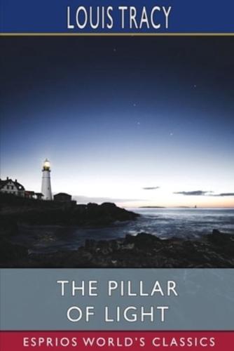 The Pillar of Light (Esprios Classics)