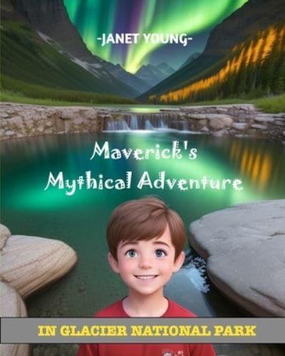 Maverick's Mythical Adventure