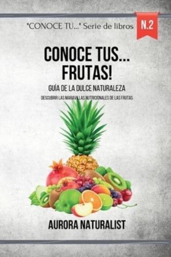 Conoce Tus Frutas