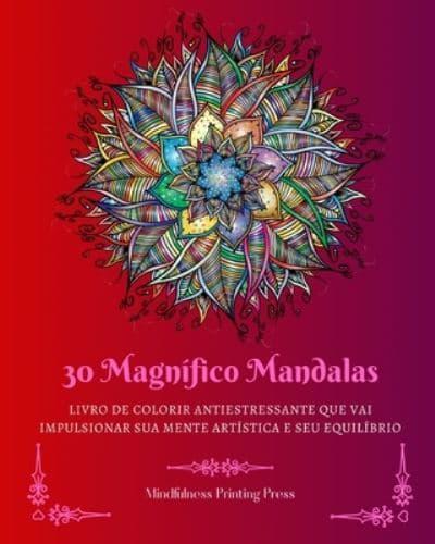 30 Magnífico Mandalas