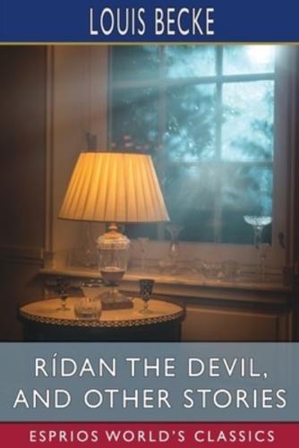 Rídan the Devil, and Other Stories (Esprios Classics)