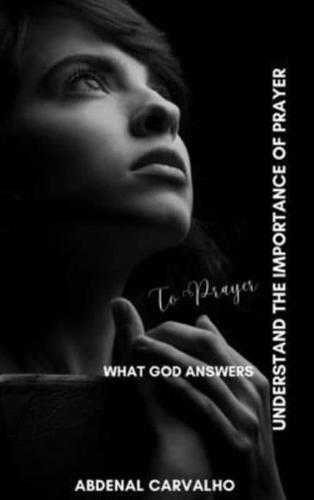 The Prayer That God Answers