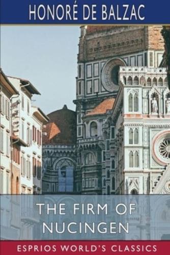 The Firm of Nucingen (Esprios Classics)