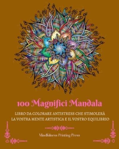 100 Magnifici Mandala