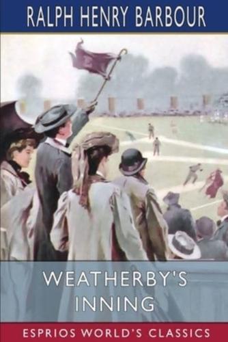 Weatherby's Inning (Esprios Classics)