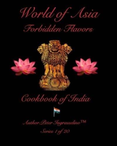 World of Asia "Forbidden Flavors" India