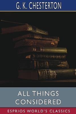 All Things Considered (Esprios Classics)