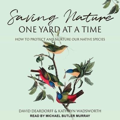 Saving Nature One Yard at a Time