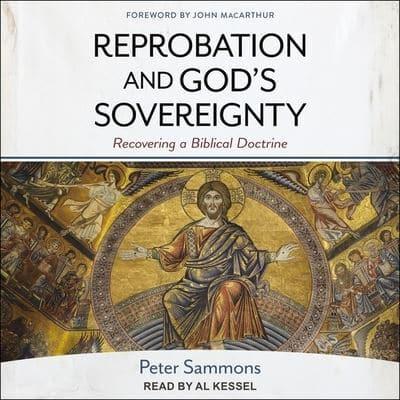 Reprobation and God's Sovereignty