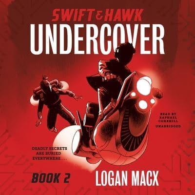 Swift and Hawk: Undercover