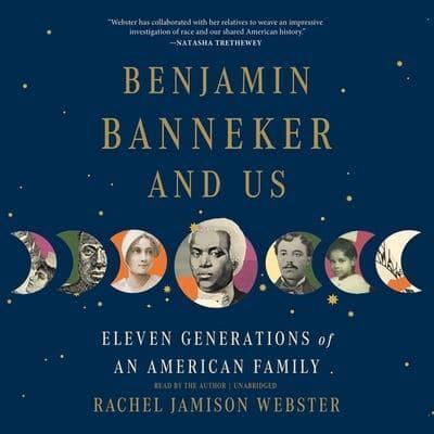 Benjamin Banneker and Us