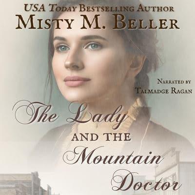 The Lady and the Mountain Doctor