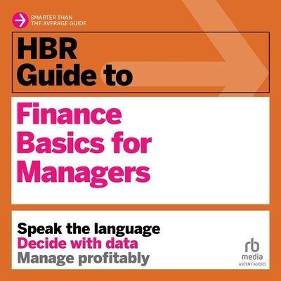 HBR Guide to Finance Basics for Managers