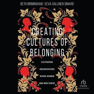 Creating Cultures of Belonging