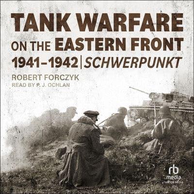 Tank Warfare on the Eastern Front, 1941-1942