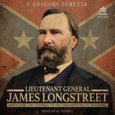 Lieutenant General James Longstreet