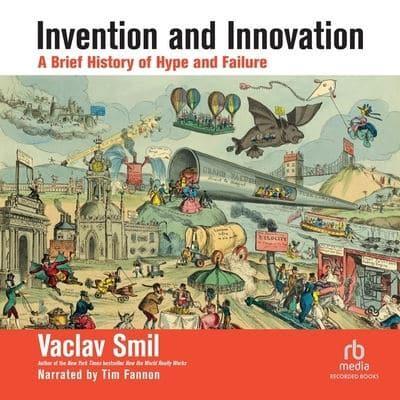 Invention and Innovation