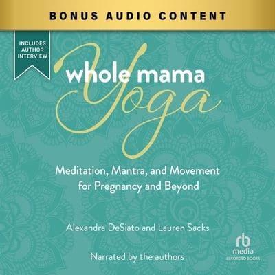 Whole Mama Yoga