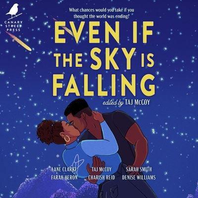 Even If the Sky Is Falling