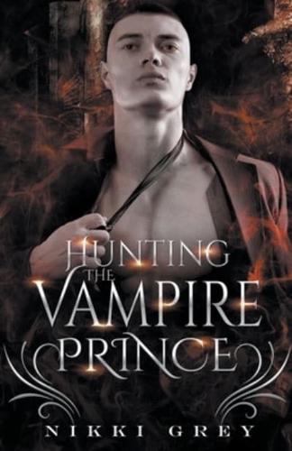 Hunting The Vampire Prince