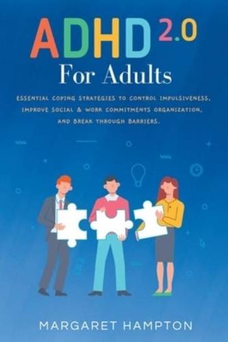 ADHD 2.0 For Adults