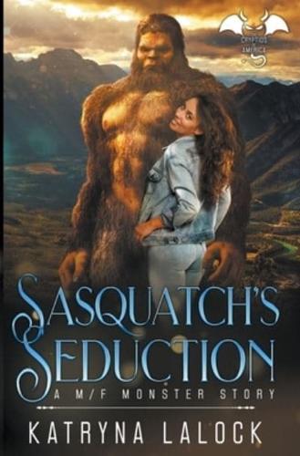 Sasquatch's Seduction