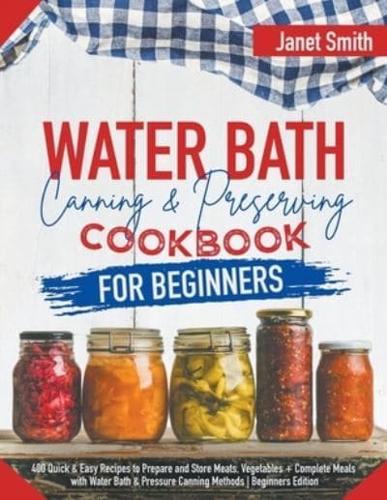 WATER BATH CANNING & PRESERVIN