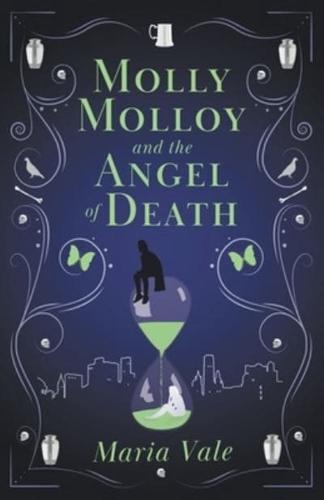 Molly Molloy & The Angel of Death